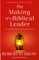The Making of a Biblical Leader