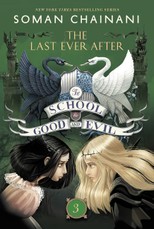 The School for Good and Evil 03: The Last Ever After