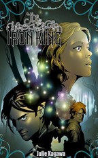 Julie Kagawa: The Iron King  Vol.1 # GN