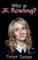 Who Is JK Rowling?