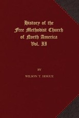 History of the Free Methodist Church of North America