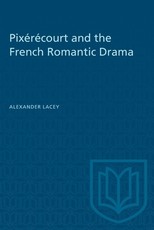 PixÃ©rÃ©court and the French Romantic Drama
