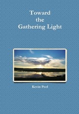 Toward the Gathering Light