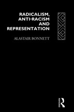 Radicalism, Anti-Racism and Representation