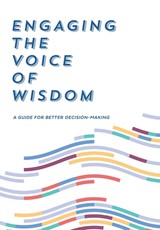 Engaging the Voice of Wisdom