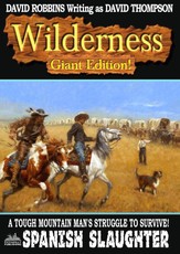 Wilderness Giant Edition 6: Spanish Slaughter