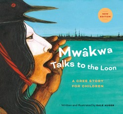 MwÃÂ¢kwa Talks to the Loon