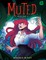 Muted: Volume 2