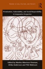 Privatization, Vulnerability, and Social Responsibility