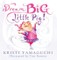 Dream Big, Little Pig!