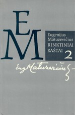 Rinktiniai raštai II. Eugenijus Matuzevičius