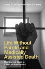 Life Without Parole and Medically Assisted Death