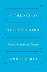 A Theory of the Aphorism
