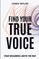 Find Your True Voice