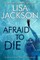 Afraid to Die