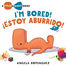 Lolo and Birdie: I'm Bored! / ÃÂ¡Estoy Aburrido!