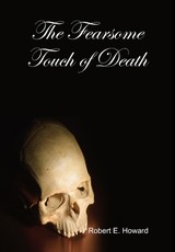 The Fearsome Touch of Death