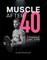 Muscle After 40