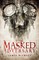 Masked Adversary