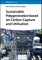 Sustainable Polygeneration with Carbon Capture and Utilisation
