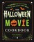 The Halloween Movie Cookbook