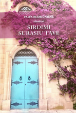 Širdimi surasiu tave