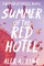 Summer of the Red Hotel