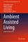 Ambient Assisted Living