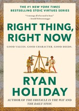 Right Thing, Right Now