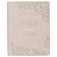 The Wonder of Grace; A 40-Day Devotional Journey