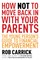 How Not to Move Back in With Your Parents