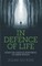 In Defence of Life