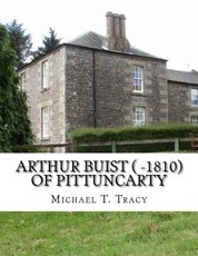 Arthur Buist ( -1810) of Pittuncarty