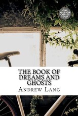 The Book of Dreams and Ghosts