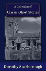 Collection of Classic Ghost Stories