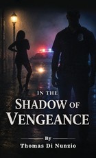 In the Shadow of Vengeance