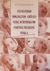 Jaunesniojo mokyklinio amžiaus vaikų kūrybiškumo ugdymas muzikine veikla