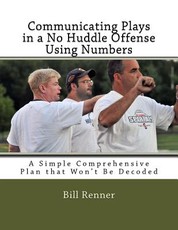 Communicating Plays in a No Huddle Offense Using Numbers
