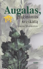 Augalas, grąžinantis sveikatą