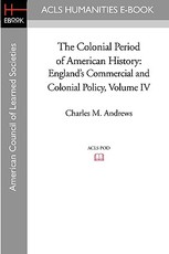 The Colonial Period of American History