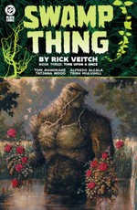 Swamp Thing by Rick Veitch Book Three: Time Upon a Once