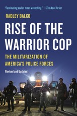 Rise of the Warrior Cop