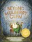 Beyond Mulberry Glen