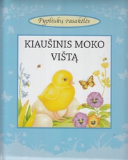 Kiaušinis moko vištą. Pypliukų pasakėlės