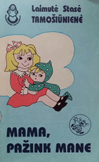 Mama, pažink mane