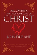 Discovering the Glorious Love of Christ