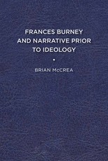 Frances Burney and Narrative Prior to Ideology