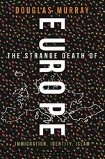 The Strange Death of Europe