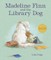 Madeline Finn and the Library Dog