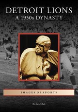 Detroit Lions: A 1950s Dynasty